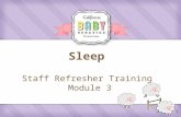 Sleep Staff Refresher Training  Module 3