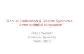 Realist Evaluation & Realist Synthesis:  A non-technical introduction