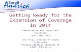 Getting Ready for the Expansion of Coverage in 2014