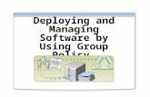 Deploying and Managing Software by Using Group Policy