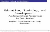 Education, Training, and Development: Fundamentals and Foundations for Court Leaders