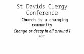 St Davids Clergy Conference Church is a changing community