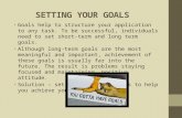 SETTING YOUR GOALS