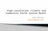 High-resolution climate and Community Earth System Model