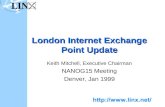 London Internet Exchange Point Update