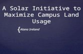 A Solar Initiative to Maximize Campus Land Usage