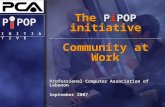 The  P i POP initiative Community at Work