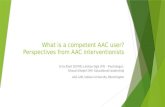 What  is a competent AAC user? Perspectives from AAC  interventionists