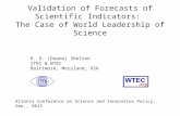 Validation of Forecasts of Scientific Indicators:  The Case of World Leadership of Science