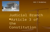 Judicial Branch Article 3 of the Constitution