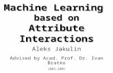 Machine Learning  based on Attribute Interactions