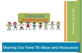 Sharing Our  Fave  TK Ideas and Resources