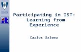 Participating in IST:  Learning from Experience