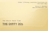The Dirty  30s