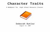 Character Traits A WebQuest for  High School Resource Classes