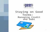 Staying on Good Terms: Managing Credit and Debt