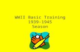 WWII Basic Training 1939-1945 Season