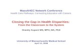 MassAHEC Network Conference Health Care Pathways: Connecting Education with Careers.