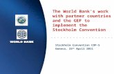 The World Bank's work with partner countries and the GEF to implement the Stockholm Convention