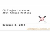 CG Trojan Lacrosse  2014 Annual Meeting October 8, 2014