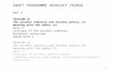 DRAFT PROGRAMME ADVOCACY COURSE DAY 3  SESSION 11 The alcohol industry and alcohol policy (1)