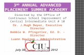 3 rd  Annual Advanced Placement Summer Academy