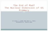 The End of Mad? The Nuclear Dimension of US Primacy