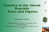 Forestry in the Slovak Republic  Facts and Figures