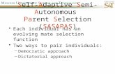 S elf- A daptive  S emi- A utonomous  Pa rent  S election ( SASAPAS )