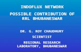 INDOFLUX NETWORK POSSIBLE CONTRIBUTION OF RRL BHUBANESWAR