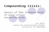 Compounding Crisis:  Spaces of the International in post-crisis reconstruction