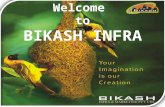 Welcome   to  BIKASH INFRA