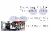 Engaging Public Transport Users