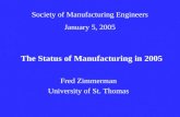 The Status of Manufacturing in 2005