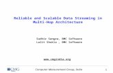 Reliable and Scalable Data Streaming in Multi-Hop  Architecture