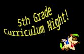 5th Grade  Curriculum Night!