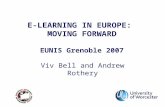 E-LEARNING IN EUROPE:  MOVING FORWARD EUNIS Grenoble 2007