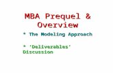 MBA Prequel & Overview