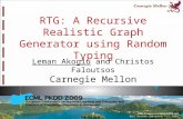 RTG: A Recursive Realistic Graph Generator using Random Typing