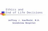 Ethics and  End of Life Decisions