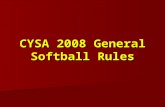 CYSA 2008 General Softball Rules