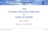 The Content Security Gateway in DWD & BVBW