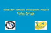 SunGuide SM  Software Development Project Status Meeting  October 13, 2004