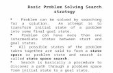 Basic Problem Solving Search strategy