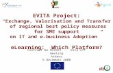 EVITA Project : “Exchange, Valorisation and Transfer
