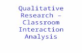 Qualitative Research – Classroom Interaction Analysis