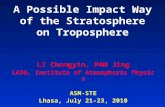 A Possible Impact Way of the Stratosphere on Troposphere