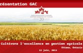 Cultivons l’excellence en gestion agricole Ottawa, Ontario 12 juin, 2013