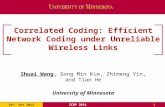 Correlated Coding: Efficient Network Coding under Unreliable Wireless Links
