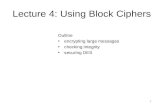 Lecture 4: Using Block Ciphers